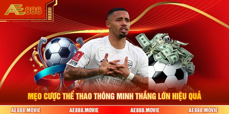 Mẹo cược thể thao thông minh thắng lớn hiệu quả